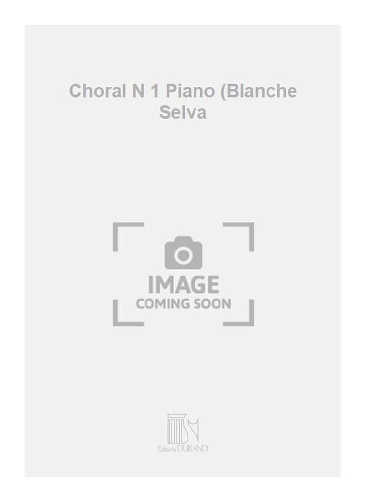 Choral N 1 Piano (Blanche Selva